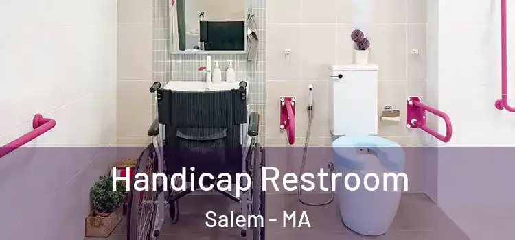 Handicap Restroom Salem - MA
