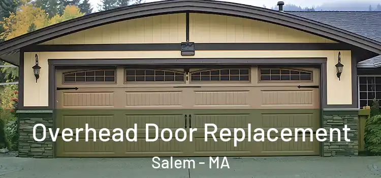  Overhead Door Replacement Salem - MA