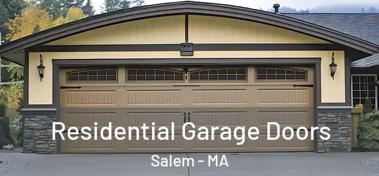  Residential Garage Doors Salem - MA