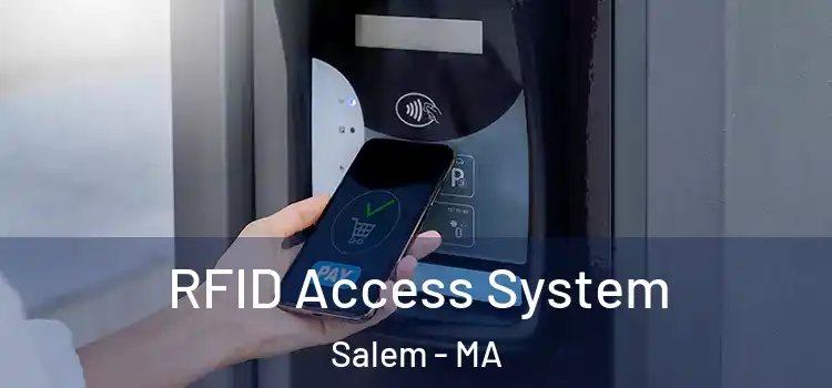 RFID Access System Salem - MA