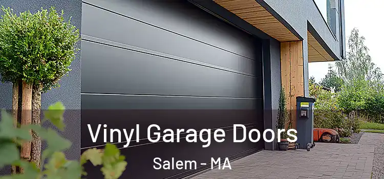  Vinyl Garage Doors Salem - MA